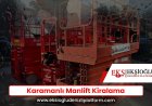 Karamanlı Manlift Kiralama