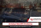 Antalya Manlift Kiralama
