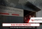 Kale Kiralık Platform