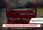 Babadağ Kiralık Makaslı Manlift