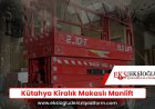 Kütahya Kiralık Makaslı Manlift