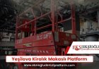 Yeşilova Kiralık Makaslı Platform