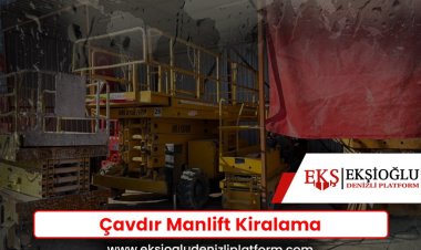 Çavdır Manlift Kiralama