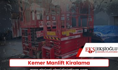 Kemer Manlift Kiralama