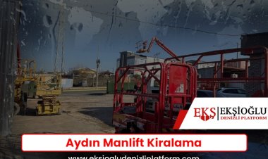 Aydın Manlift Kiralama