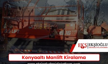 Konyaaltı Manlift Kiralama