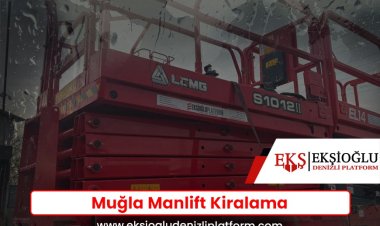 Muğla Manlift Kiralama