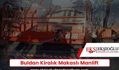 Buldan Kiralık Makaslı Manlift