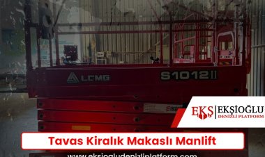 Tavas Kiralık Makaslı Manlift