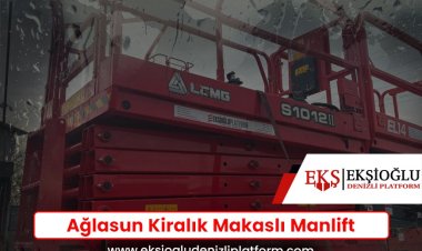 Ağlasun Kiralık Makaslı Manlift