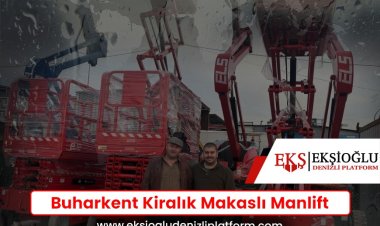 Buharkent Kiralık Makaslı Manlift