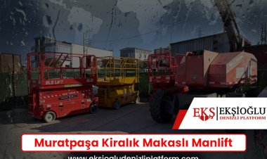 Muratpaşa Kiralık Makaslı Manlift