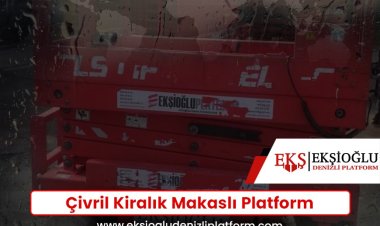 Çivril Kiralık Makaslı Platform