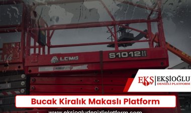 Bucak Kiralık Makaslı Platform