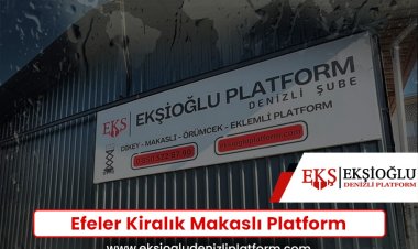 Efeler Kiralık Makaslı Platform