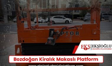 Bozdoğan Kiralık Makaslı Platform