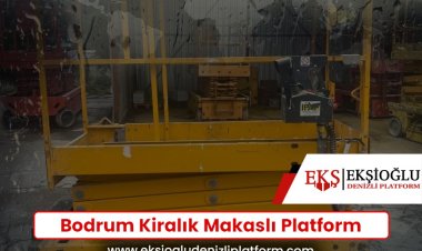 Bodrum Kiralık Makaslı Platform