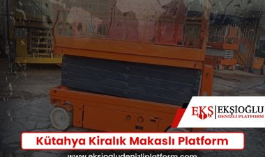 Kütahya Kiralık Makaslı Platform