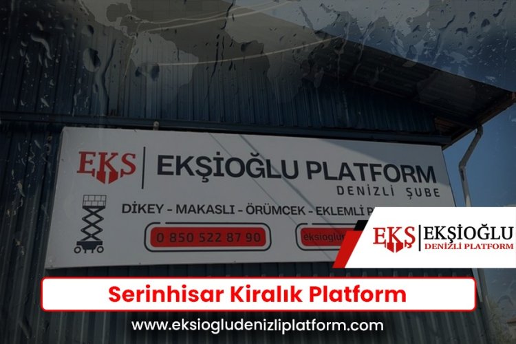 Serinhisar Kiralık Platform