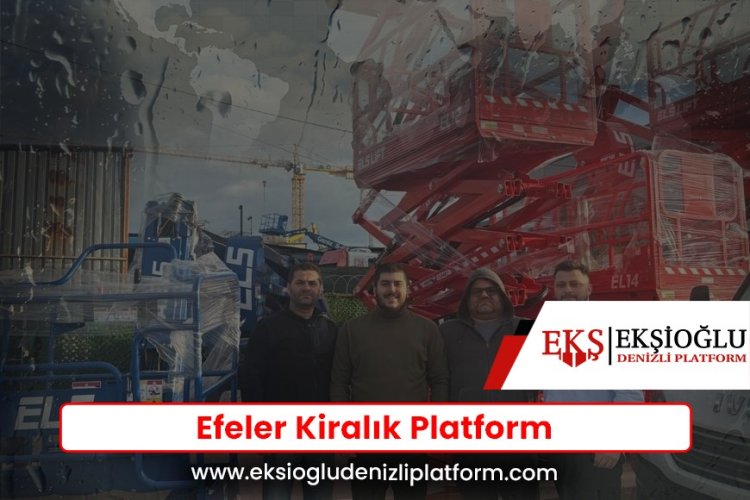 Efeler Kiralık Platform