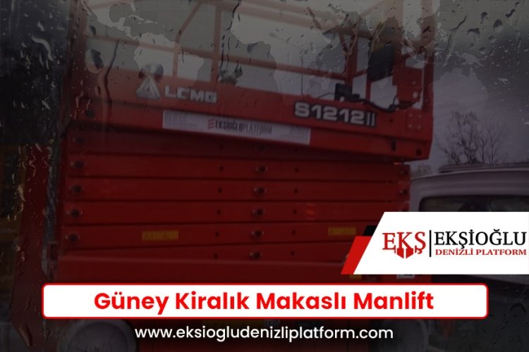 Güney Kiralık Makaslı Manlift