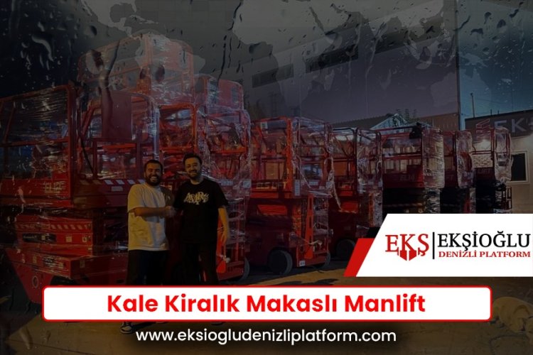 Kale Kiralık Makaslı Manlift
