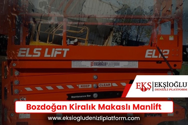 Bozdoğan Kiralık Makaslı Manlift