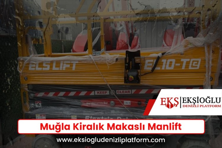 Muğla Kiralık Makaslı Manlift