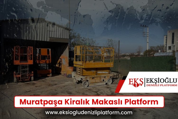 Muratpaşa Kiralık Makaslı Platform