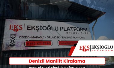 Denizli Manlift Kiralama